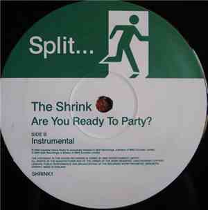 The Shrink - Are You Ready To Party?