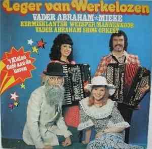 Vader Abraham, Mieke - Leger Van Werkelozen