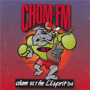 Various - CHOM 97.7 FM L'Esprit '94