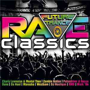 Various - Future Trance: Rave Classics