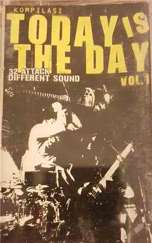 Various - Today Is The Day Vol.1 (32 Attack Different Sound)