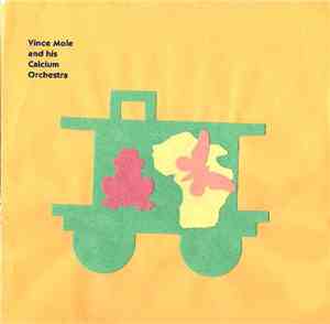 Vince Mole & His Calcium Orchestra - Singles Club #4