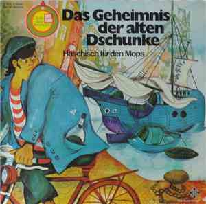 Wolfgang Ecke - Das Geheimnis Der Alten Dschunke / Haschisch Für Den Mops