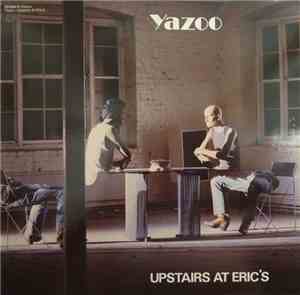 Yazoo - Upstairs At Eric's