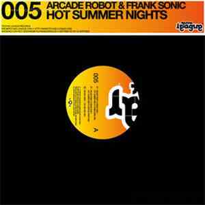 Arcade Robot & Frank Sonic - Hot Summer Nights