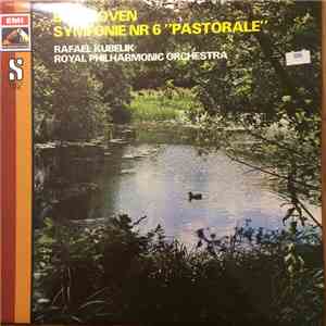 Beethoven / Rafael Kubelik - Royal Philharmonic Orchestra - Symfonie Nr 6 In F,  Op.68 