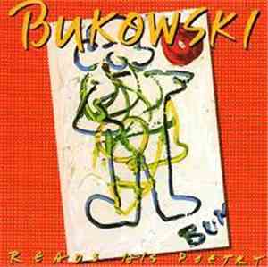 Bukowski - Reads His Poetry