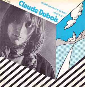Claude Dubois - Comme Un Million De Gens / Boogaloo