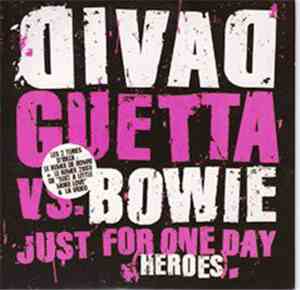 David Guetta vs. Bowie - Just For One Day (Heroes)