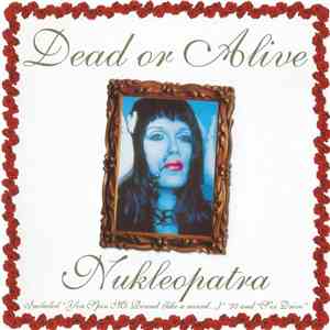 Dead Or Alive - Nukleopatra