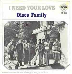 Disco Family  - I Need Your Love