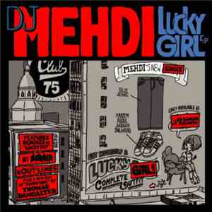 DJ Mehdi - Lucky Girl EP