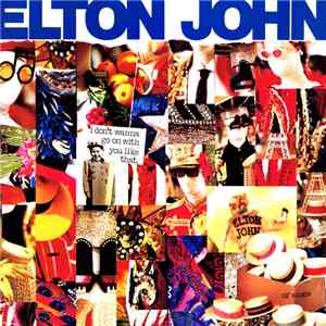 Elton John - I Don't Wanna Go On With You Like That
