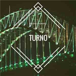 Federico Romanzi - Turno