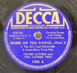 Frank Luther And The Frank Luther Trio - Home On The Range Part 3