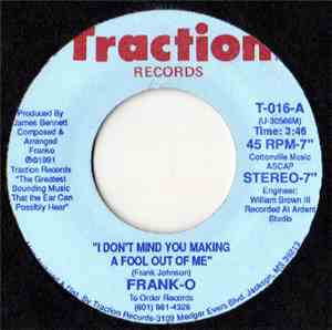 Frank-O - I Don't Mind You Making A Fool Out Of Me