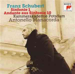 Franz Schubert – Kammerakademie Potsdam, Antonello Manacorda - Sinfonie 1 ∙ Andante Aus Sinfonie 10