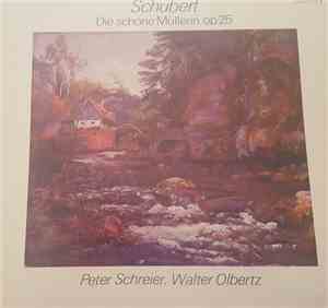 Franz Schubert - Peter Schreier - Die Schöne Müllerin