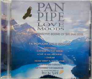 Free The Spirit - Pan Pipe Love Moods