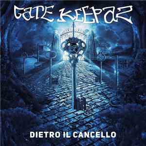 Gate Keepaz - Dietro Il Cancello