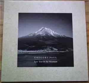 Gregory Paul - Sow 'Em On The Mountain