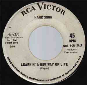 Hank Snow - Learnin' A New Way Of Life / Wild Flower