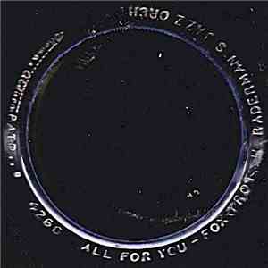 Harry Raderman's Jazz Orchestra - All For You
