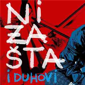 I Duhovi - Nizašta