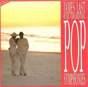 James Last And Orchestra - Pop Symphonies