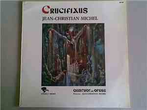 Jean-Christian Michel - Crucifixus