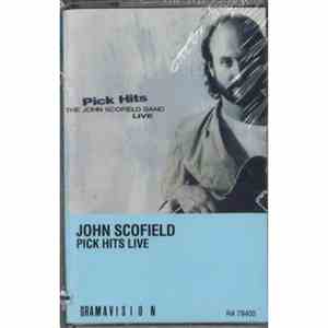 John Scofield - Pick Hits Live