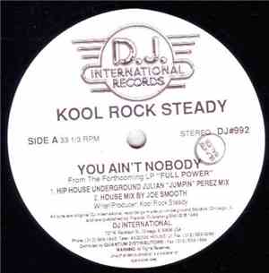 Kool Rock Steady - You Ain't Nobody