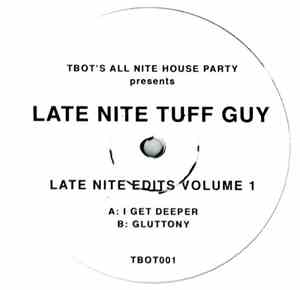 Late Nite Tuff Guy - Late Nite Edits Volume 1