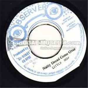 Little Bop - Natty Dread Come Over