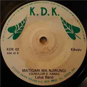 Lulus Band - Ukuru / Matigari Ma Njirungi