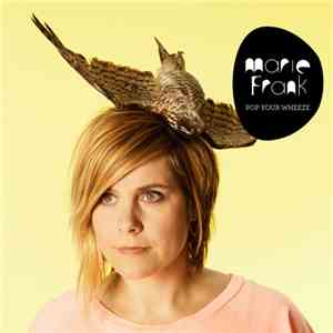 Marie Frank - Pop Your Wheeze