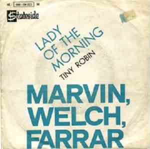 Marvin, Welch & Farrar - Lady Of The Morning