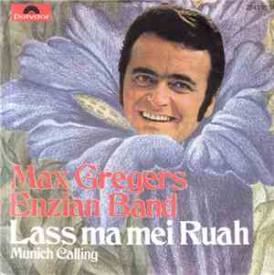 Max Gregers Enzian Band - Lass Ma Mei Ruah
