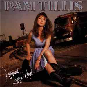 Pam Tillis - Homeward Looking Angel