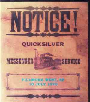 Quicksilver Messenger Service - Fillmore West, SF 10 July 1970