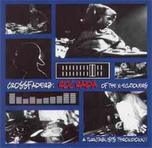 Roc Raida - Crossfaderz: A Turntablists Throwdown!!