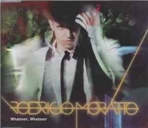 Rodrigo Moratto - Whatever, Whatever