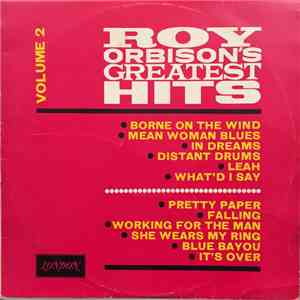 Roy Orbison - Roy Orbison's Greatest Hits Volume 2