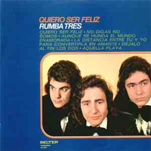 Rumba Tres - Quiero Ser Feliz