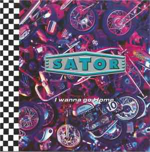 Sator - I Wanna Go Home