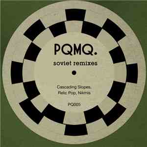 Soviet - PQMQ. Remixes