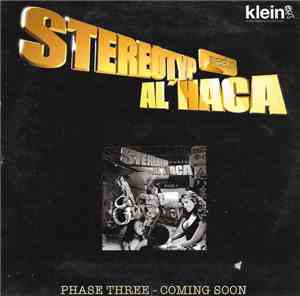 Stereotyp Meets Al Haca - Phase Three