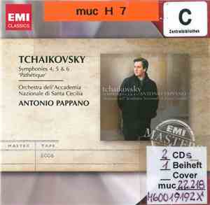 Tchaikovsky, Antonio Pappano, Orchestra Dell'Accademia Nazionale Di Santa Cecilia - Symphonies 4, 5 & 6 'Pathétique