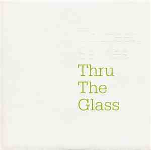 Thirteen Senses - Thru The Glass