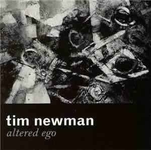 Tim Newman - Altered Ego